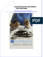Full Ebook of Murtagh General Practice 8Th Edition John Murtagh Online PDF All Chapter
