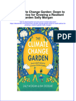 Full Ebook of The Climate Change Garden Down To Earth Advice For Growing A Resilient Garden Sally Morgan Online PDF All Chapter