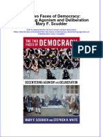 Full Ebook of The Two Faces of Democracy Decentering Agonism and Deliberation Mary F Scudder Online PDF All Chapter