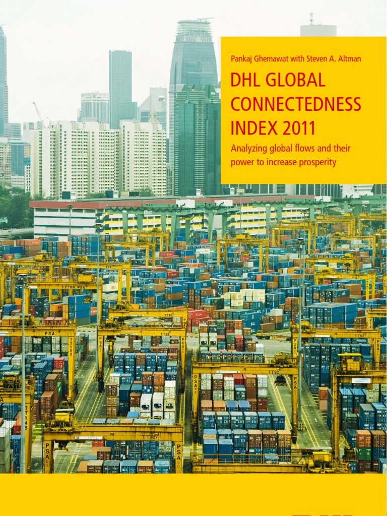 DHL Global Connectedness Index 2011 PDF Globalization Foreign