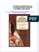 Full Ebook of The British Monarchy Miscellany A Collection of Royal Facts Lists and Trivia 1St Edition Alex David Online PDF All Chapter