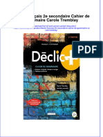 Full Download Declic Francais 2E Secondaire Cahier de Grammaire Carole Tremblay Online Full Chapter PDF