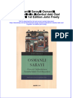 PDF of Osmanli Sarayi Osmanli Sultanlarinin Istanbul Daki Ozel Hayatlari 1St Edition John Freely Full Chapter Ebook