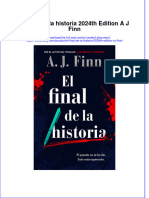 full download El Final De La Historia 2024Th Edition A J Finn online full chapter pdf 