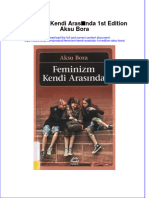 full download Feminizm Kendi Arasinda 1St Edition Aksu Bora online full chapter pdf 