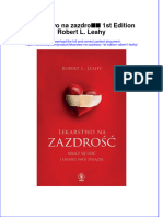 full download Lekarstwo Na Zazdrosc 1St Edition Robert L Leahy online full chapter pdf 