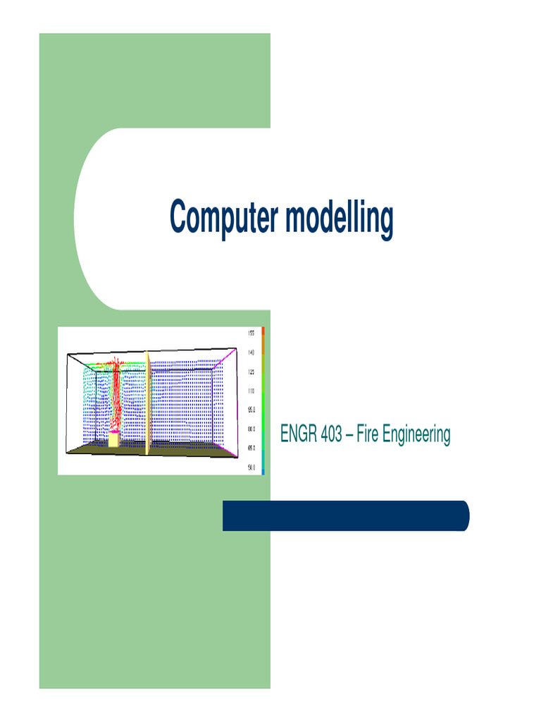 Fire Engineering Computer Modelling Overview | PDF | Heat Transfer | Heat