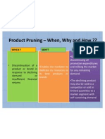 Product Pruning