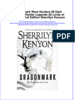 Full Ebook of Dragonmark Were Hunters 09 Dark Hunter 25 Hunter Legends 28 Lords of Avalon 05 1St Edition Sherrilyn Kenyon 3 Online PDF All Chapter