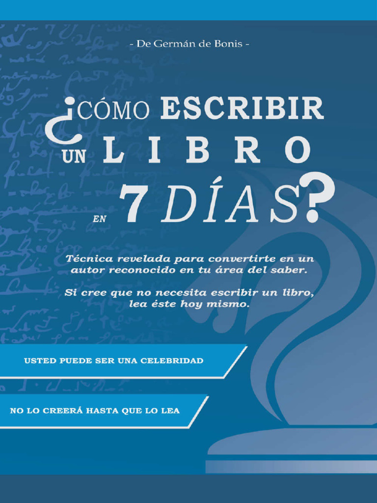 Cómo Escribir Un Libro en 7 Días Secretos Revelados para Publicar Tu ...