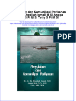 Download pdf of Penyuluhan Dan Komunikasi Perikanan Dr Ir Hj Khodijah Ismail M Si Angga Reni S Pi M Si Tetty S Pi M Si full chapter ebook 