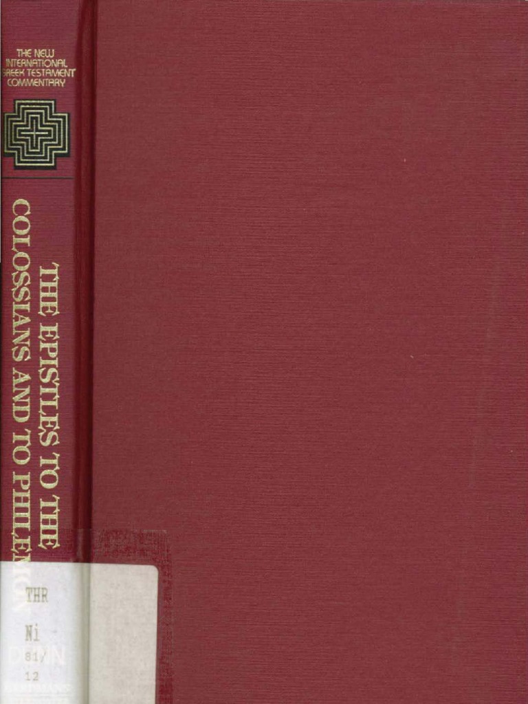 Dunn, J. D. G. - The Epistles to the Colossians and to ...