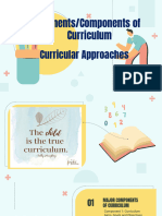 Components Elements of Curriculum - Curricular Approaches