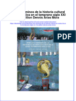 PDF of Por Los Caminos de La Historia Cultural en Costa Rica en El Temprano Siglo Xxi 1St Edition Dennis Arias Mora Full Chapter Ebook