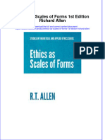 Full Ebook of Ethics As Scales of Forms 1St Edition Richard Allen Online PDF All Chapter