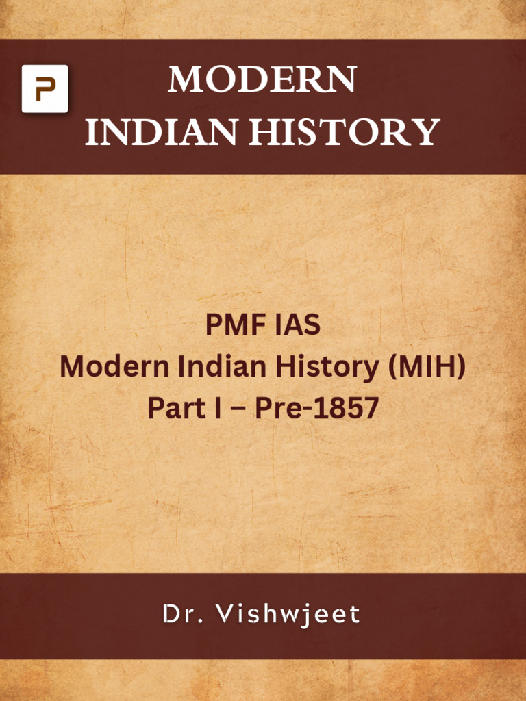 PMFIAS Modern Indian History TOC | PDF | Mughal Empire