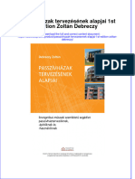 Full Download Passzivhazak Tervezesenek Alapjai 1St Edition Zoltan Debreczy Online Full Chapter PDF