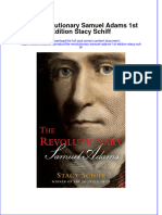 Full Ebook of The Revolutionary Samuel Adams 1St Edition Stacy Schiff Online PDF All Chapter