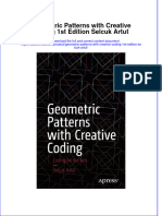 Full Ebook of Geometric Patterns With Creative Coding 1St Edition Selcuk Artut Online PDF All Chapter