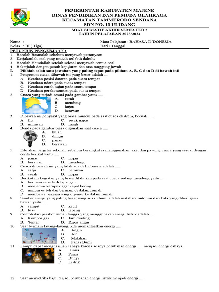 Mari kita buat artikel yang informatif dan mudah dipahami mengenai kumpulan soal K13 kelas 3 semester 2.