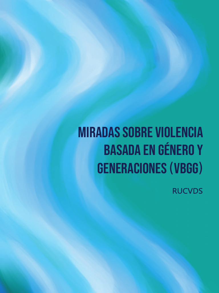 Miradas Sobre Violencia Basada en Género y Generaciones VBGG | PDF | La ...