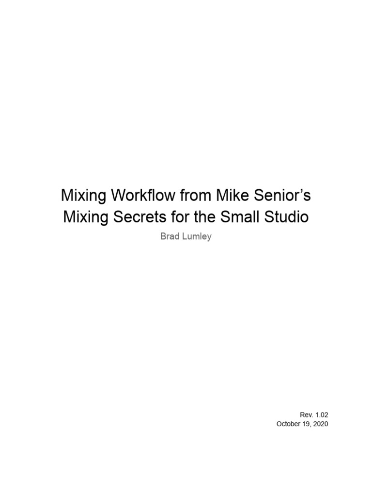 Mixing Workflow From Mike Senior S Mixing Secrets For The Small Studio