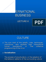 INTERNATIONAL BUSINESS LECTURE 6 CULTURE