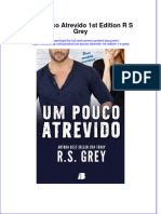 Download pdf of Um Pouco Atrevido 1St Edition R S Grey full chapter ebook 