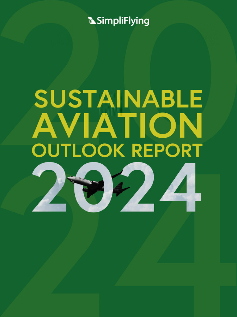 Sustainable Aviation Outlook 2024 | PDF | Sustainability | Climate ...