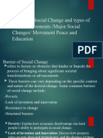 Barrier of Social Change and Types of Social Movements /major Social Changes/ Movement Peace and Education