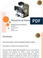 Projetor de Perfil