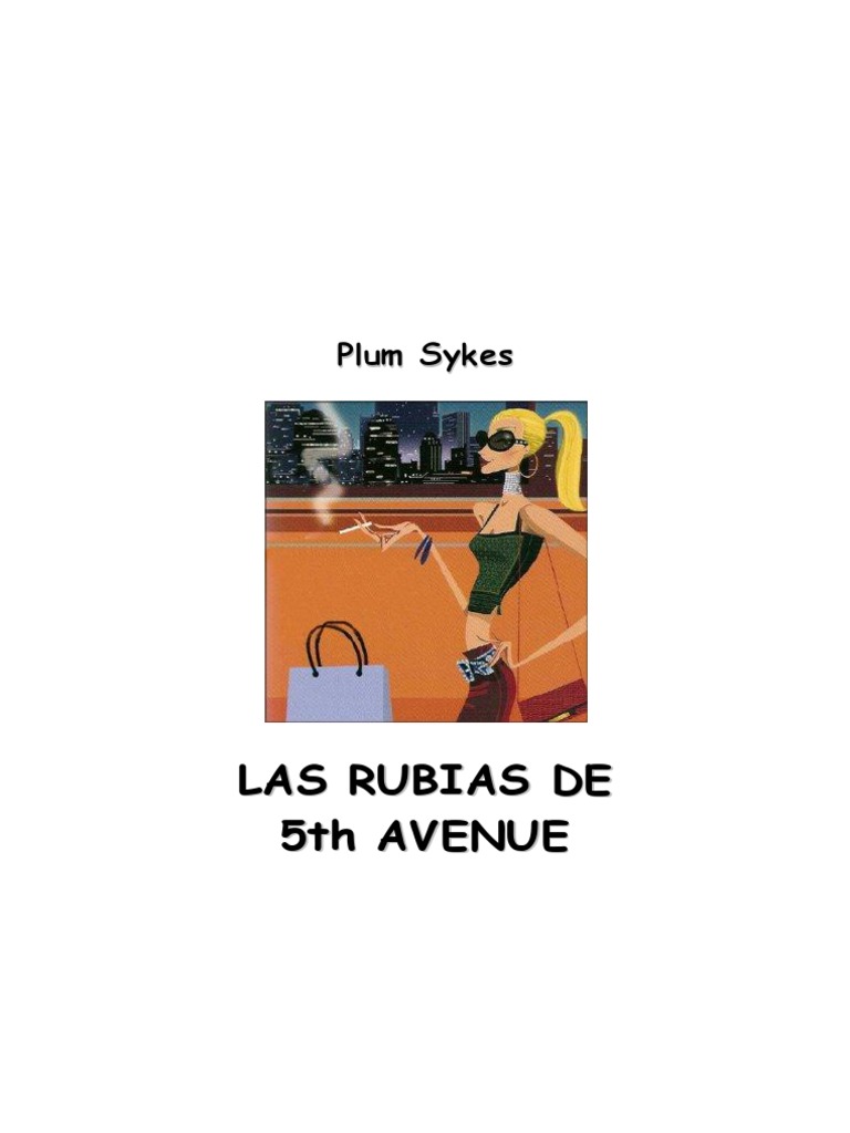 sykes Plum - Las Rubias de La 5th Avenue | PDF | Nueva York | Amor, image size:768x1024