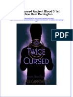 Full Ebook of Twice Cursed Ancient Blood 3 1St Edition Rain Carrington Online PDF All Chapter
