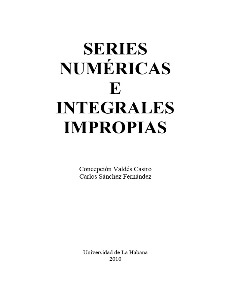 Valdes, Concha & Sanchez, Carlos. Series Numericas e Integrales ...