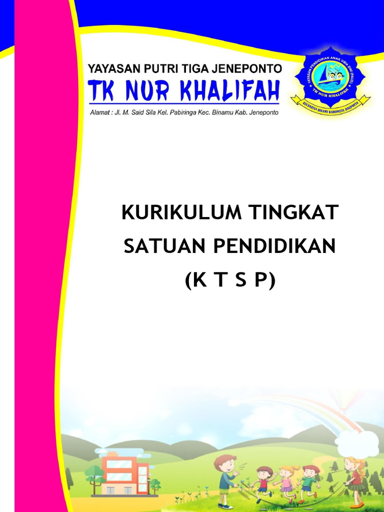 Kurikulum Tingkat Satuan Pendidikan (KTSP) TK Nur Khalifah | PDF