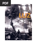 50 anos luz camera e acão - edgar moura