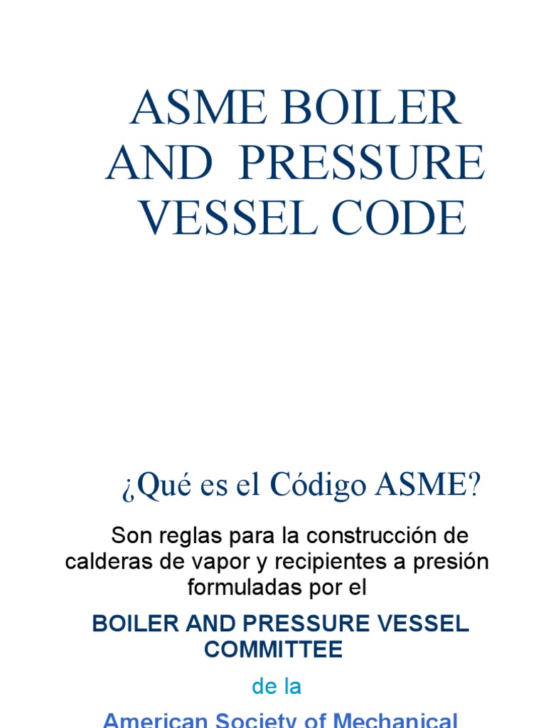 Código ASME para Calderas y Recipientes | PDF | Soldadura | Construcción