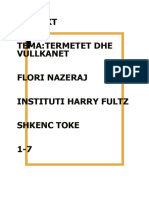 Projekt Tema:Termetet Dhe Vullkanet Flori Nazeraj Instituti Harry Fultz Shkenc Toke 1-7