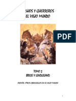 Brujos y Guerreros, El Viejo Mundo (II)