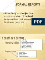 What Is A Formal Report?: An Orderly and Objective Communication of Factual Business Purpose