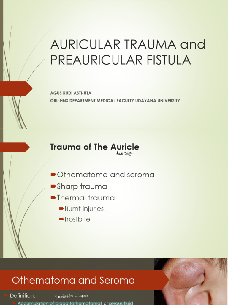 Auricular Trauma, Tympanic Membrane Rupture, Preauricular Fistula Dr ...
