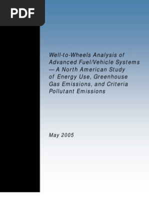 Well To Wheels Analysis Advanced Fuel Vehicle System Exhaust Gas Fuel Efficiency