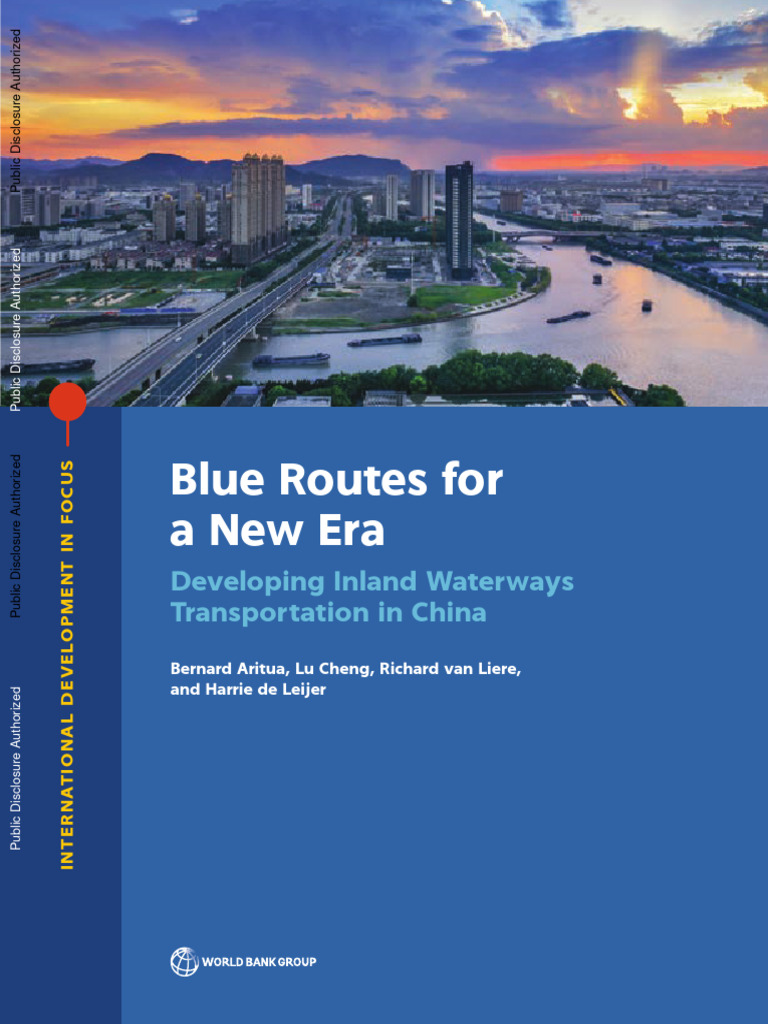 Blue Routes For A New Era Developing Inland Waterways Transportation in ...