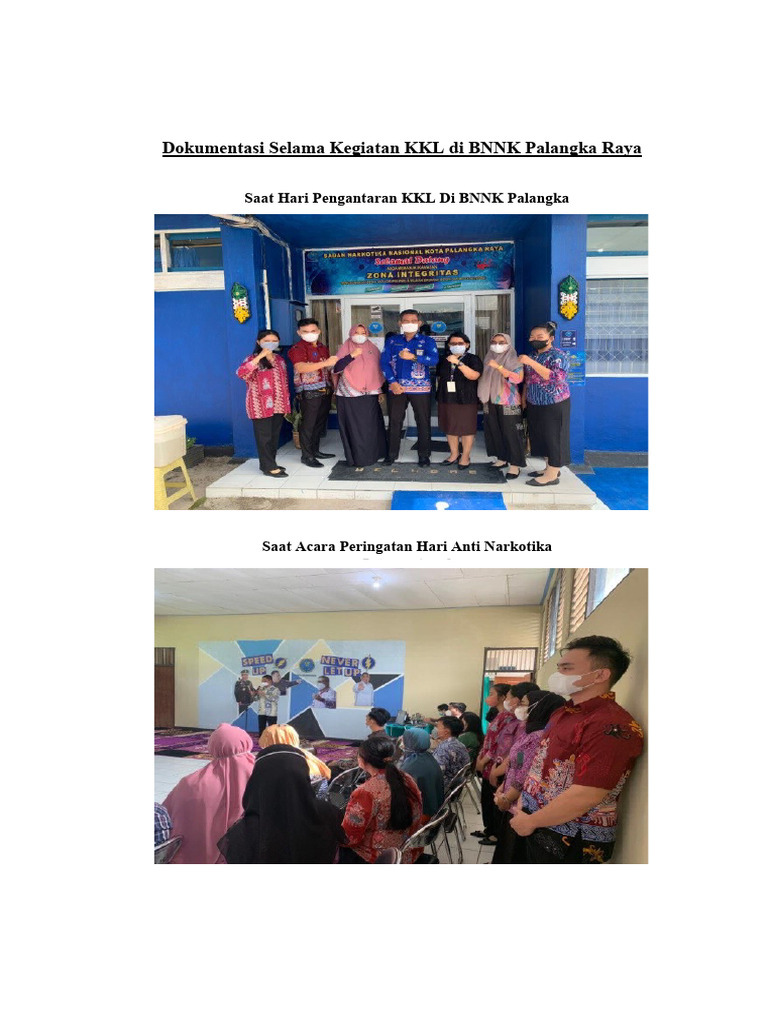 Dokumentasi Selama Kegiatan KKL Di BNNK Palangka Raya | PDF