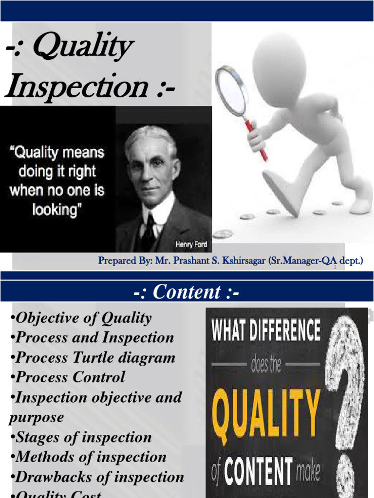Quality Inspection:-: Prepared By: Mr. Prashant S. Kshirsagar (SR ...