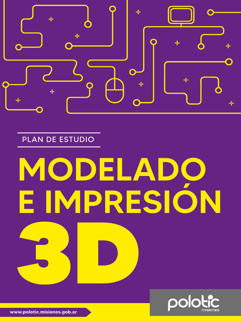 Curso de Modelado e Impresión 3D en Misiones | PDF | Impresión 3d ...