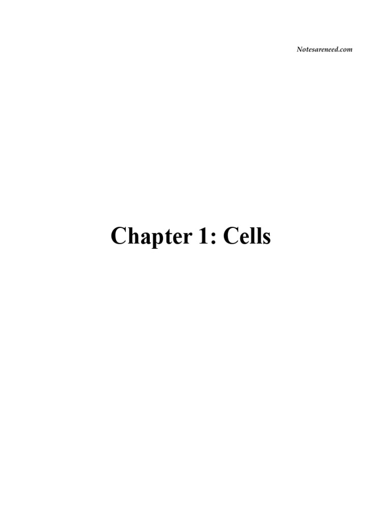 Chapter 1 - Cells | PDF