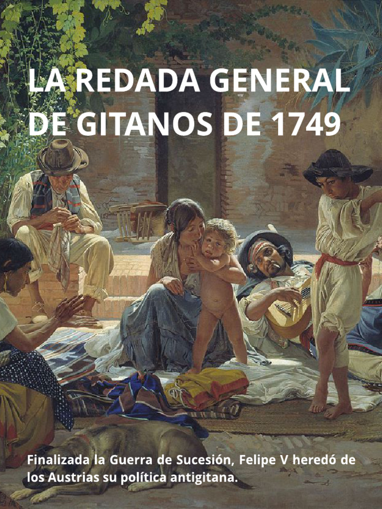 Redada de Gitanos en 1749: Historia y Consecuencias | PDF | Pueblo romaní