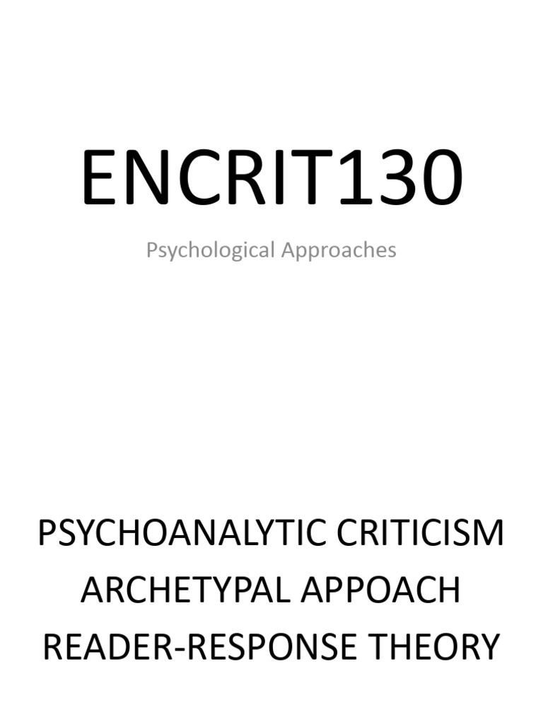 Psychological Criticism Approaches Explained | PDF | Id | Psychoanalysis