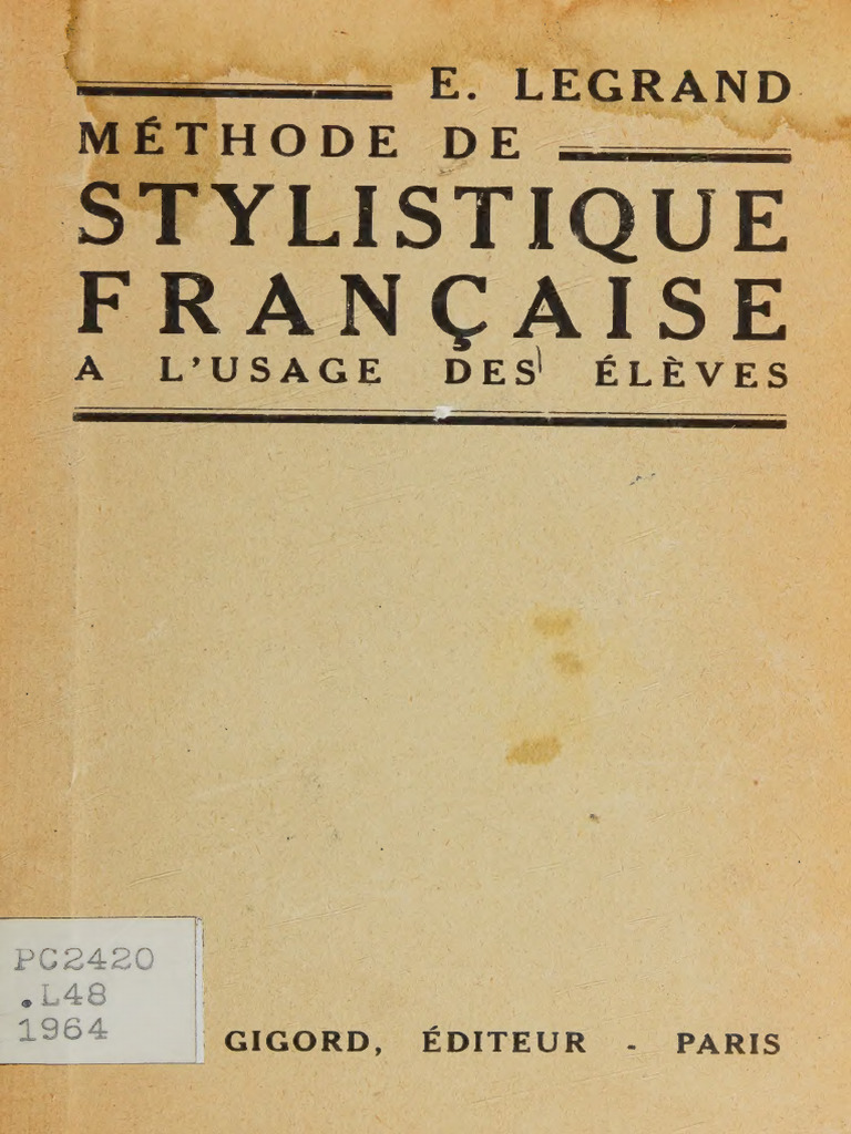 Stylistique Francaise - 1964 - Paris J - de Gigord, Editeur - Anna's ...